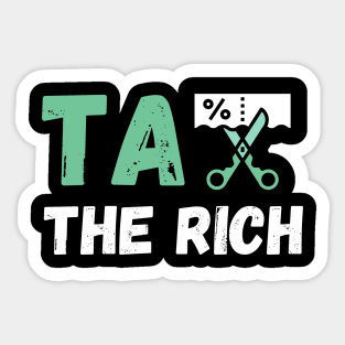 Tax the Rich Sticker